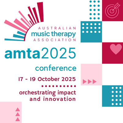 Australian Music Therapy Association Conference 2025