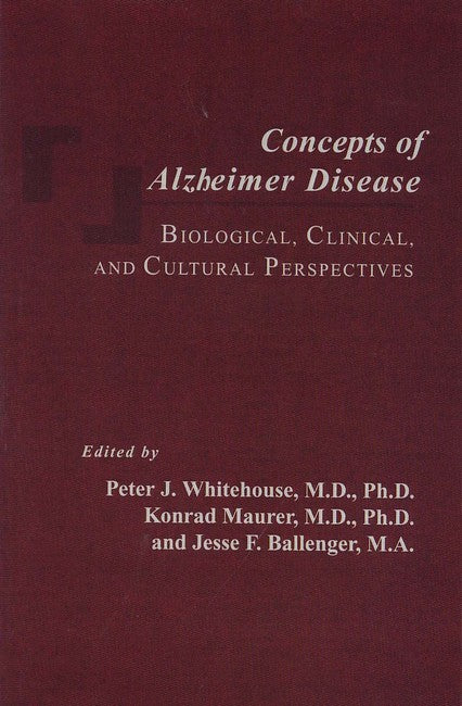 Concepts of Alzheimer Disease: