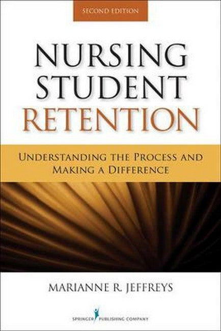 Nursing Student Retention 2/e