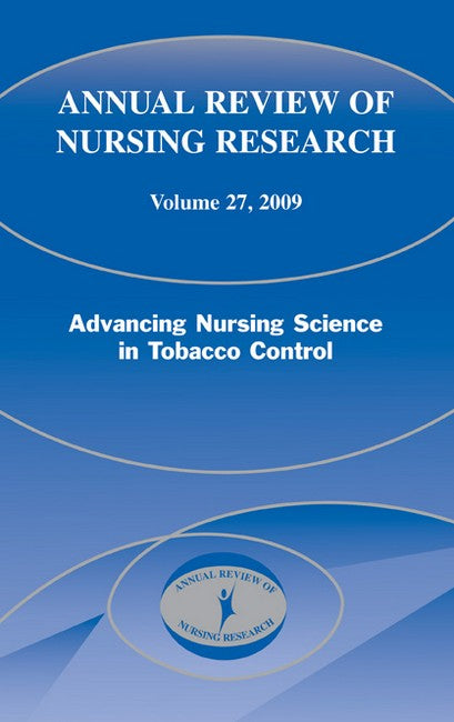 Annual Review of Nursing Research, Volume 27, 2009 H/C