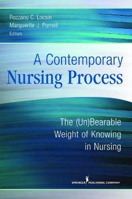 A Contemporary Nursing Process