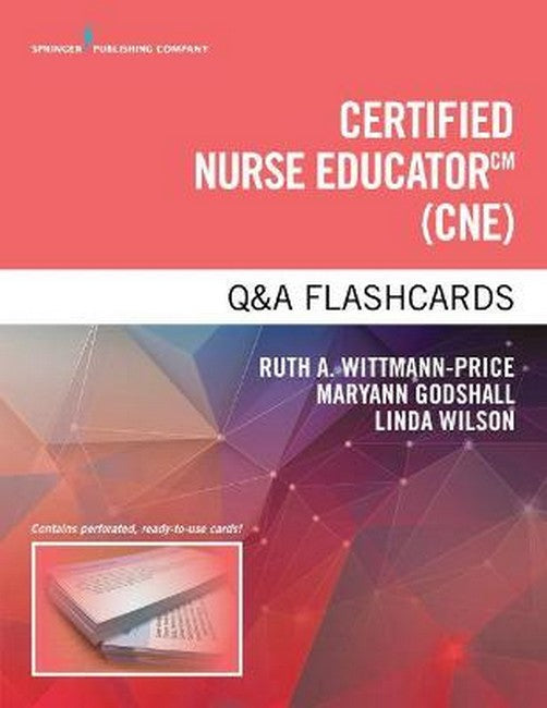 Certified Nurse Educator (CNE) Q&A Flashcards 1999/e
