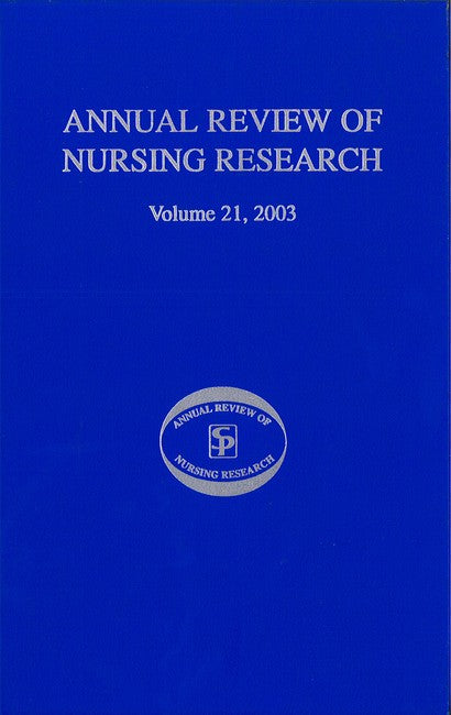 Annual Review of Nursing Research, Volume 21, 2003 H/C
