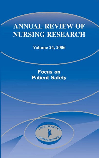 Annual Review of Nursing Research, Volume 24, 2006 H/C