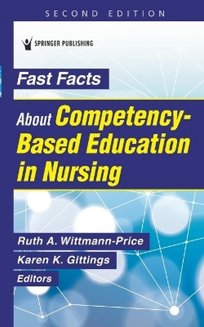 Fast Facts about Competency-Based Education in Nursing 2/e