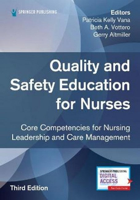 Quality and Safety Education for Nurses, Third Edition 3/e