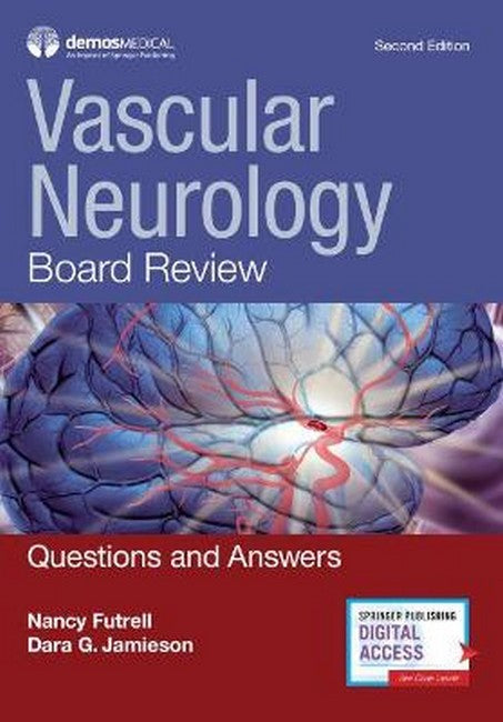 Vascular Neurology Board Review 2/e