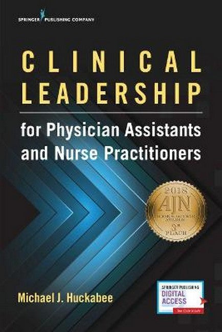 Clinical Leadership for Physician Assistants and Nurse Practitioners 2/e