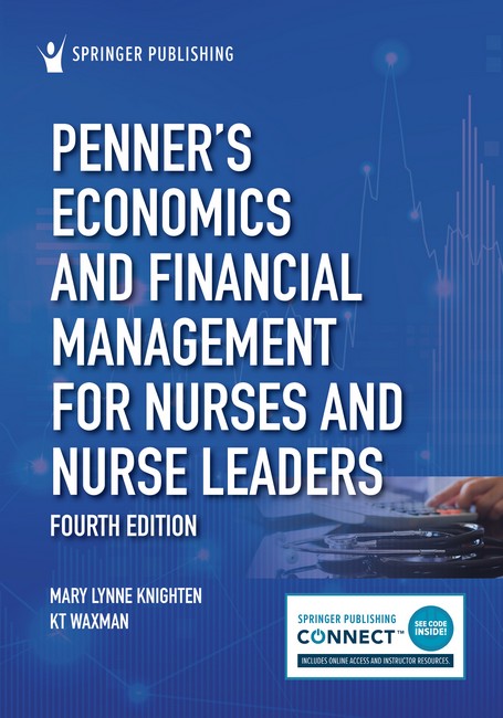 Penner's Economics and Financial Management for Nurses and Nurse Leaders