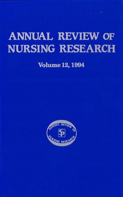 Annual Review of Nursing Research, Volume 12, 1994 2/e