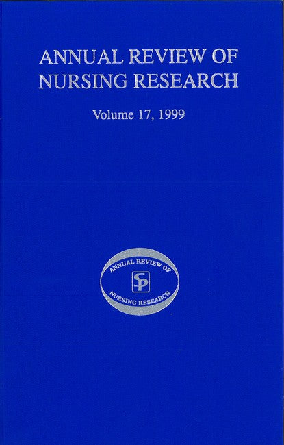 Annual Review of Nursing Research, Volume 17, 1999