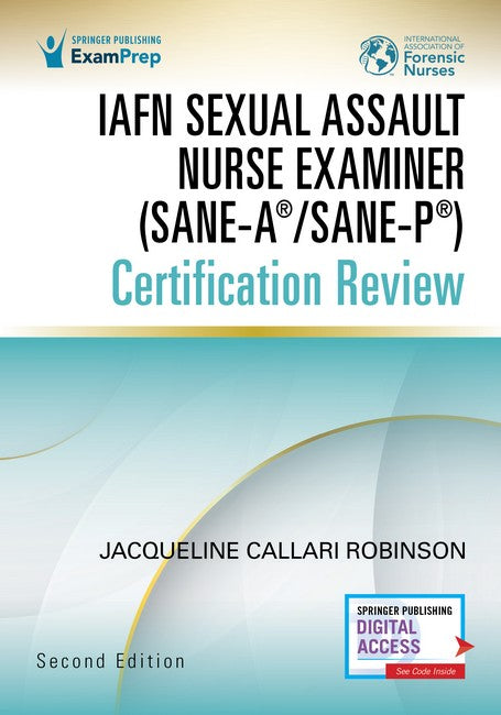 IAFN Sexual Assault Nurse Examiner (SANE-A (R)/SANE-P (R)) Certification