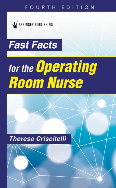 Fast Facts for the Operating Room Nurse