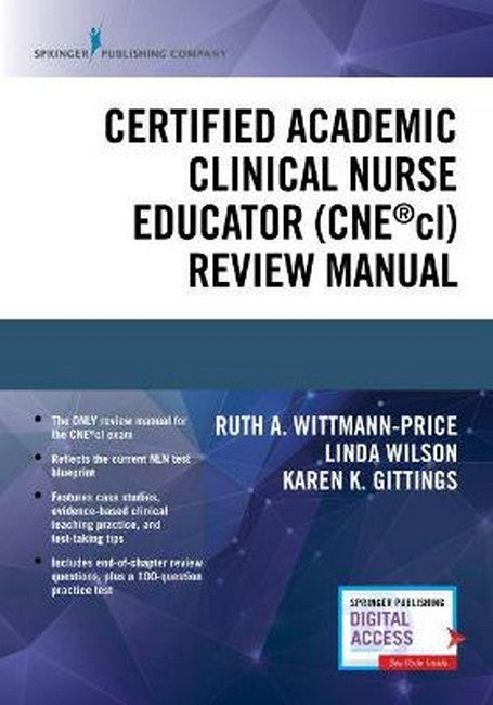 Certified Academic Clinical Nurse Educator (CNE (R)cl) Review Manual 3/e