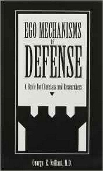 Ego Mechanisms of Defense