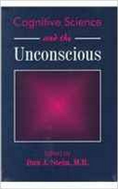 Cognitive Science and the Unconscious