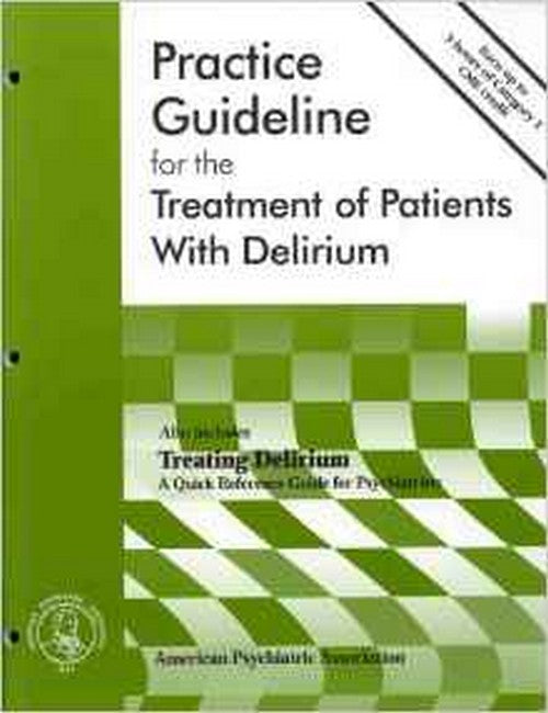 American Psychiatric Association Practice Guideline for the Treatment of