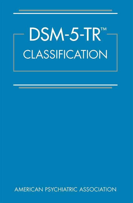(DSM-5-TR)(TM) Classification