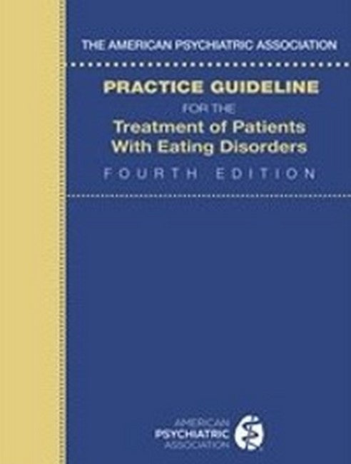 American Psychiatric Association Practice Guideline for the Treatment