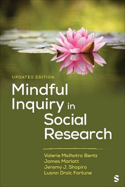 Mindful Inquiry in Social Research 2/e