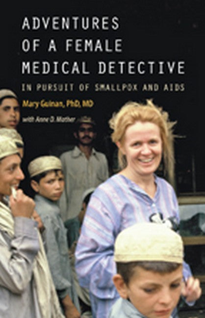 Adventures of a Female Medical Detective: