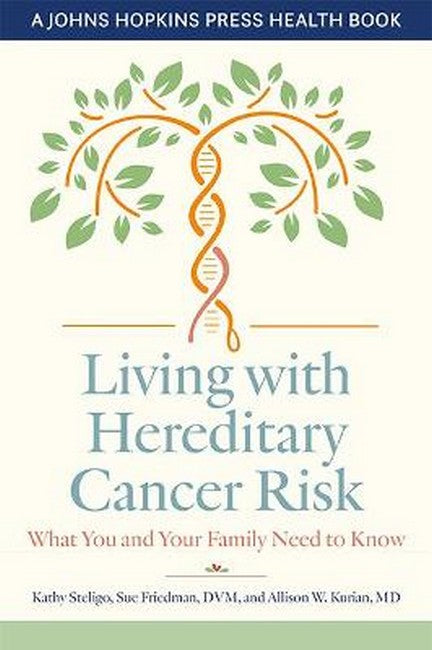 Living with Hereditary Cancer Risk