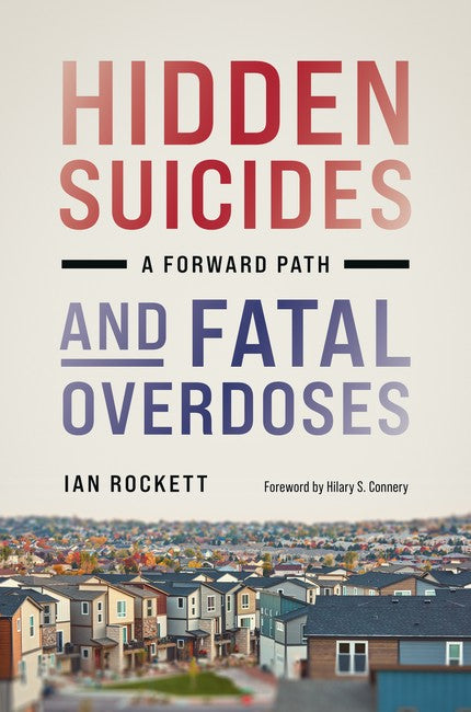 Hidden Suicides and Fatal Overdoses