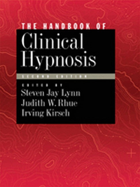 Handbook of Clinical Hypnosis 2/e
