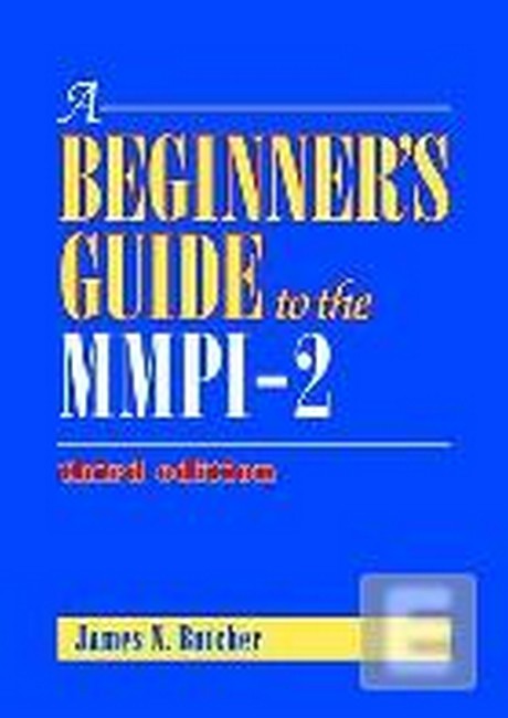 A Beginner's Guide to the MMPI-2 3/e