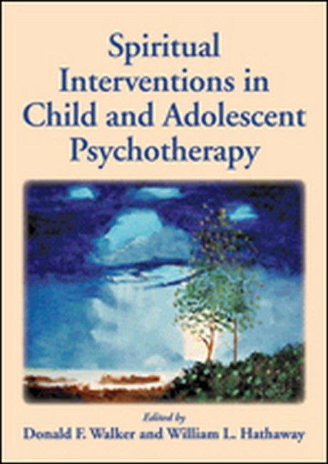 Spiritual Interventions in Child and Adolescent Psychotherapy