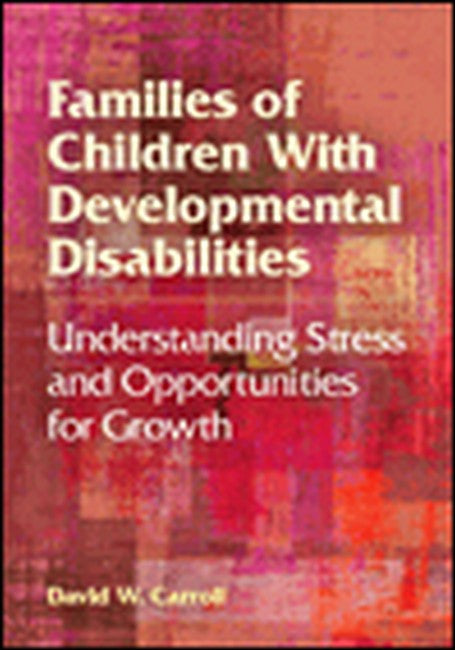 Families of Children With Developmental Disabilities