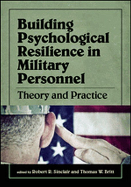 Building Psychological Resilience in Military Personnel