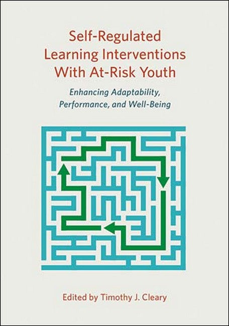 Self-Regulated Learning Interventions With At-Risk Youth