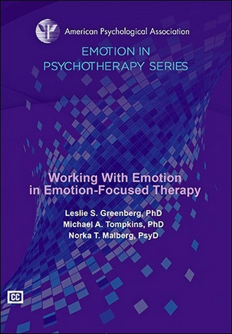 Working With Emotion in Emotion-Focused Therapy