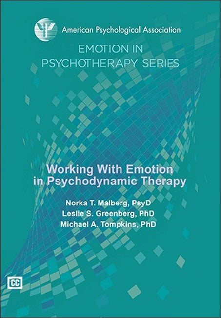 Working With Emotion in Psychodynamic Therapy