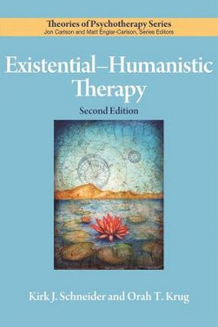 Existential-Humanistic Therapy 2/e