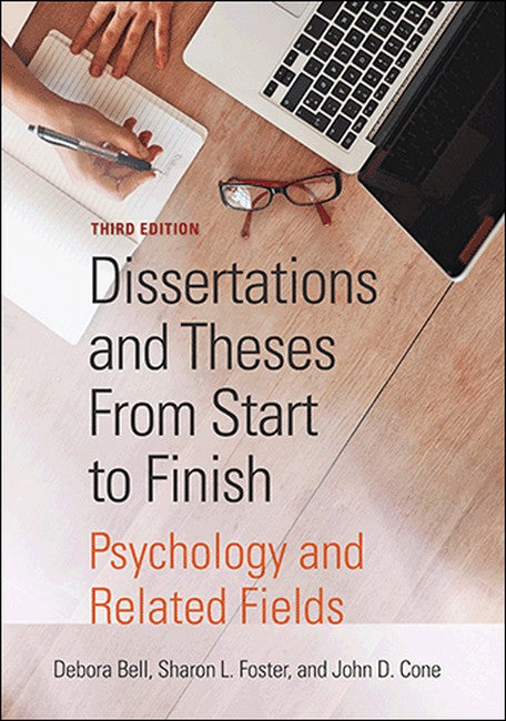 Dissertations and Theses From Start to Finish 3/e