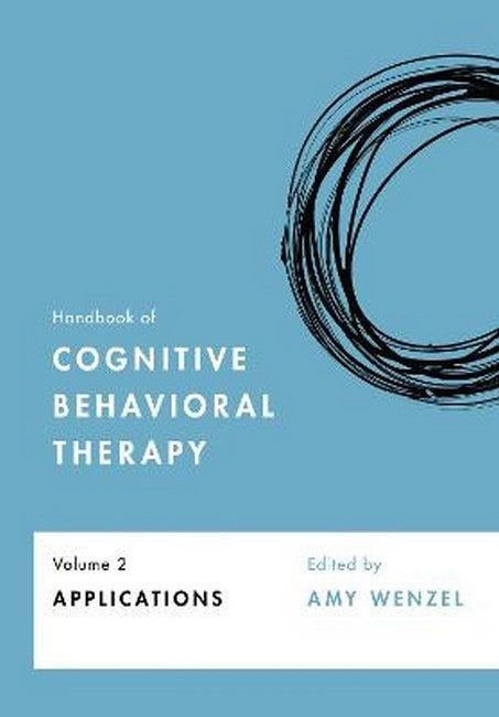 Handbook of Cognitive Behavioral Therapy, Volume 2