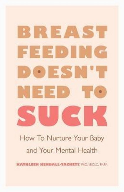 Breastfeeding Doesn't Need to Suck