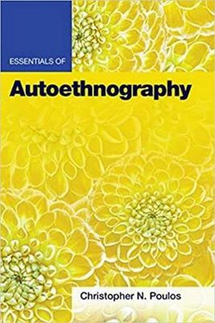 Essentials of Autoethnography 2/e