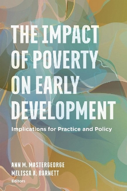 The Impact of Poverty on Early Development