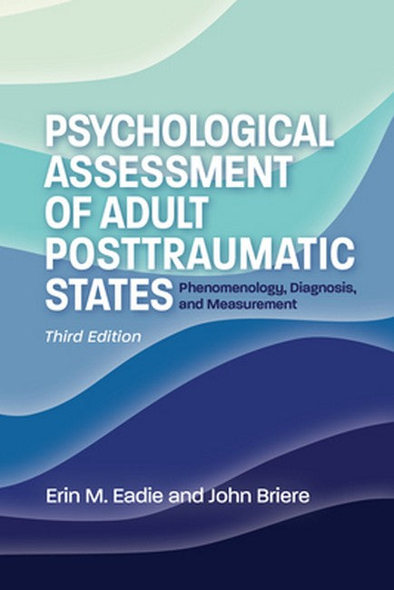 Psychological Assessment of Adult Posttraumatic States 3/e