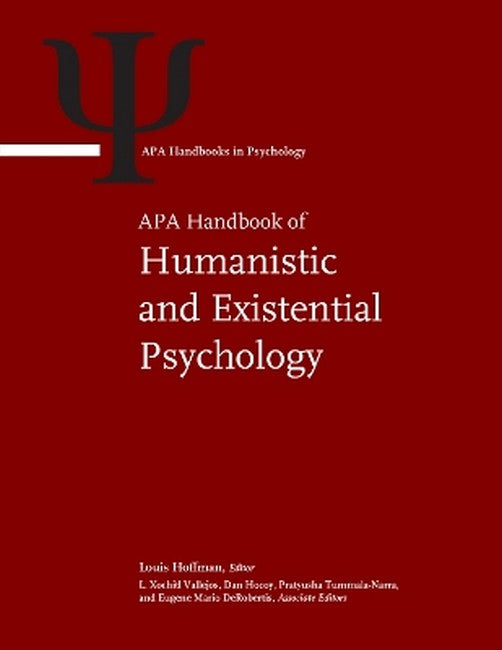 APA Handbook of Humanistic and Existential Psychology