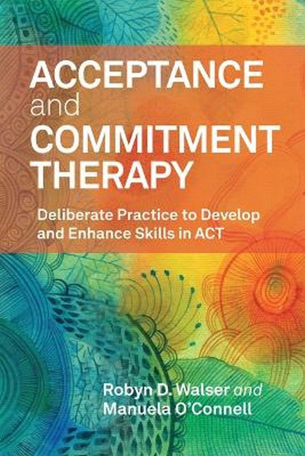 Acceptance and Commitment Therapy