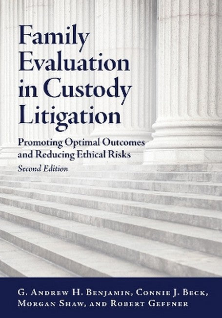 Family Evaluation in Custody Litigation 2/e