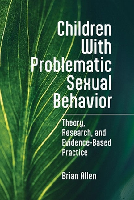 Children with Problematic Sexual Behavior