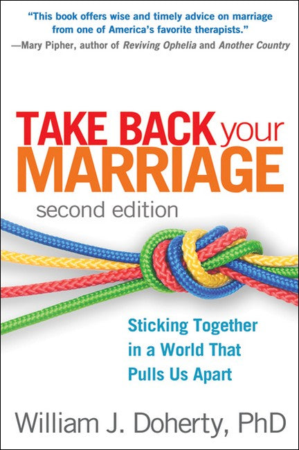 Take Back Your Marriage, Second Edition 2/e