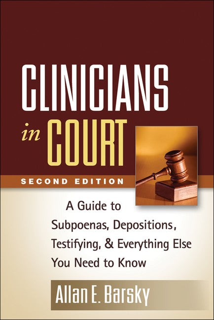 Clinicians in Court, Second Edition 2/e