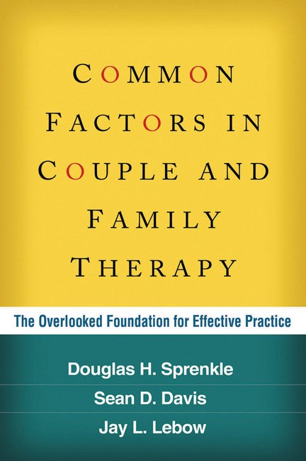 Common Factors in Couple and Family Therapy 2/e