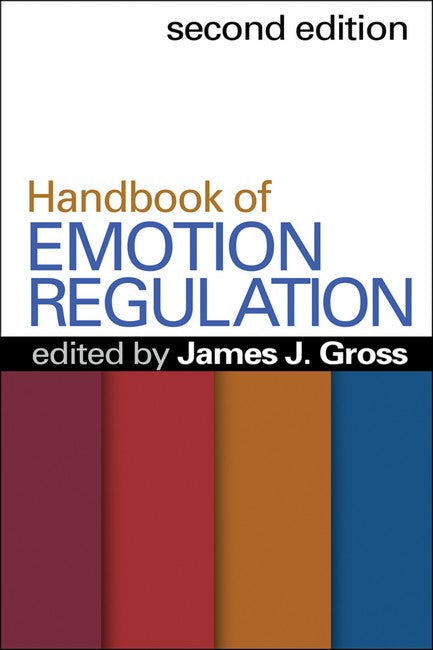 Handbook of Emotion Regulation, Second Edition 2/e